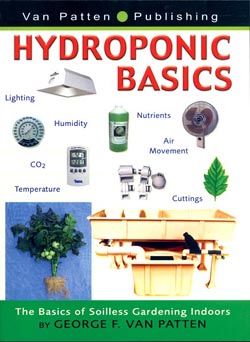 Hydroponic Basics-The Basics Of Soilless Gardening Indoors